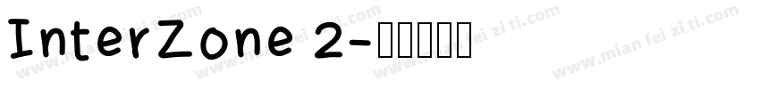 InterZone 2字体转换